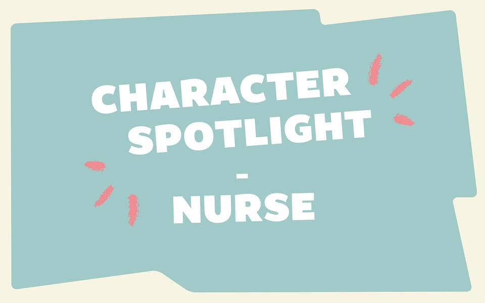 CHARACTER_SPOTLIGHT_NURSE_1600x1000