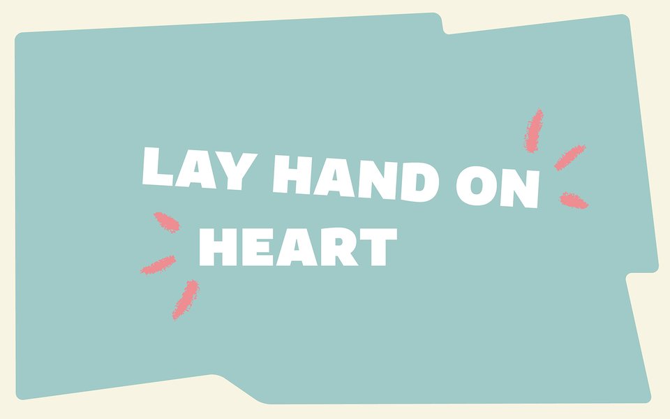LAY_HAND_ON_HEART_1600x1000