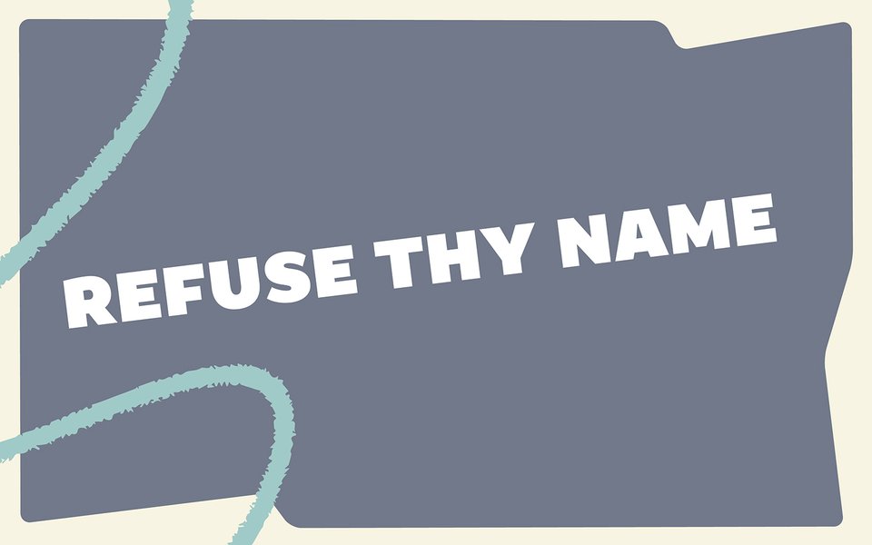 REFUSE_THY_NAME_1600x1000