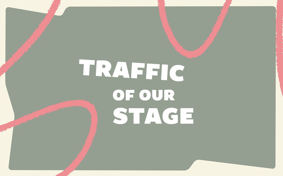 TRAFFIC_OF_OUR_STAGE_1600x1000