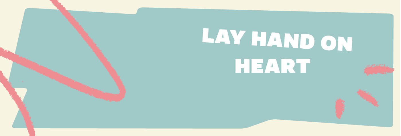 lay-hand-on-heart-1400x475