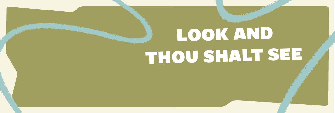 look-and-thou-shalt-see-1400x475