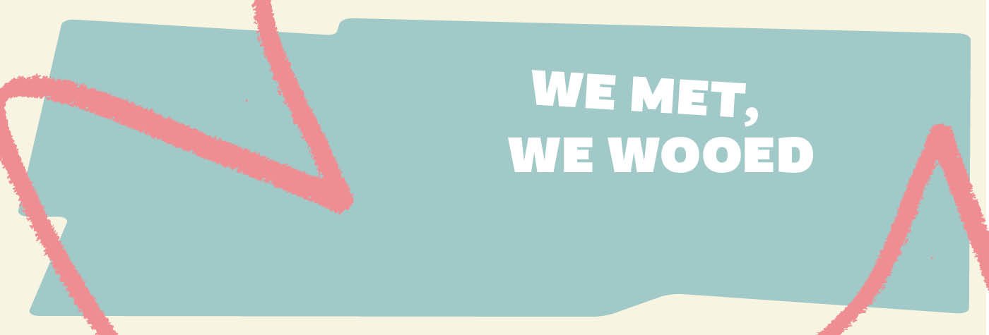 we-met-we-wooed-1400x475