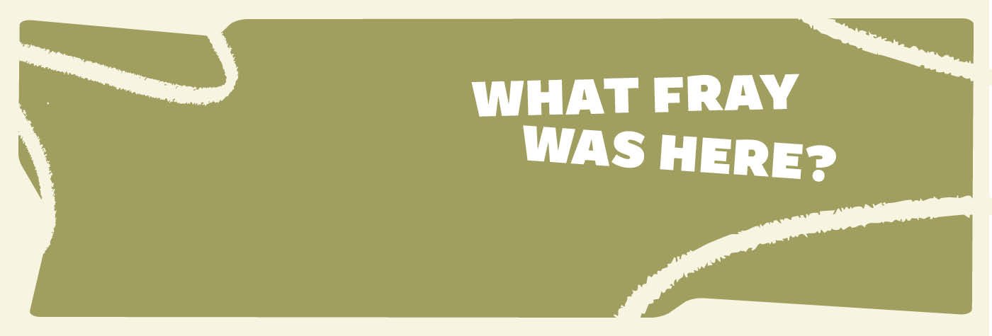 what-fray-was-here-1400x475